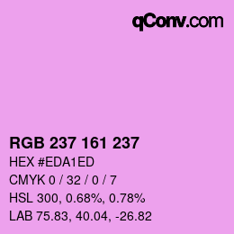 Color code: RGB 237 161 237 | qconv.com