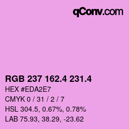 カラーコード: RGB 237 162.4 231.4 | qconv.com