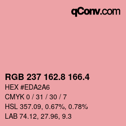 カラーコード: RGB 237 162.8 166.4 | qconv.com