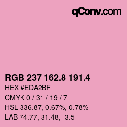 カラーコード: RGB 237 162.8 191.4 | qconv.com