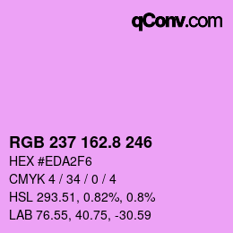 カラーコード: RGB 237 162.8 246 | qconv.com