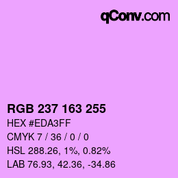 Color code: RGB 237 163 255 | qconv.com