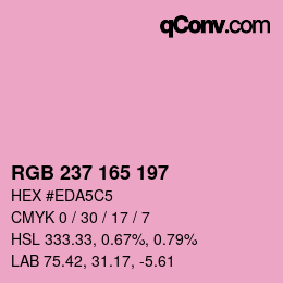 カラーコード: RGB 237 165 197 | qconv.com