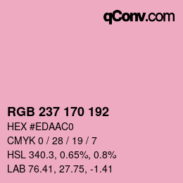 カラーコード: RGB 237 170 192 | qconv.com