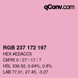 カラーコード: RGB 237 172 197 | qconv.com