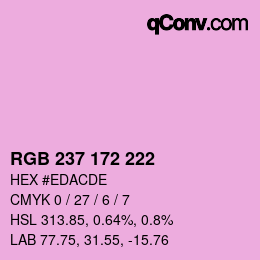 カラーコード: RGB 237 172 222 | qconv.com