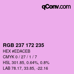 颜色代码: RGB 237 172 235 | qconv.com