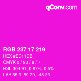 Color code: RGB 237 17 219 | qconv.com