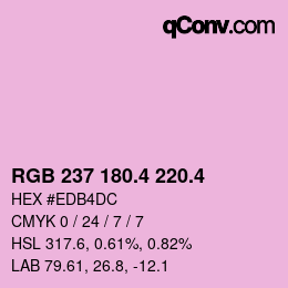 カラーコード: RGB 237 180.4 220.4 | qconv.com