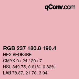 カラーコード: RGB 237 180.8 190.4 | qconv.com