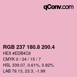 カラーコード: RGB 237 180.8 200.4 | qconv.com