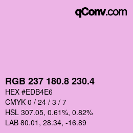 カラーコード: RGB 237 180.8 230.4 | qconv.com
