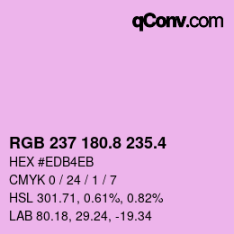 カラーコード: RGB 237 180.8 235.4 | qconv.com