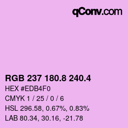 カラーコード: RGB 237 180.8 240.4 | qconv.com