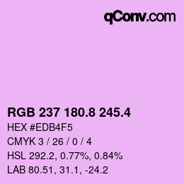 カラーコード: RGB 237 180.8 245.4 | qconv.com
