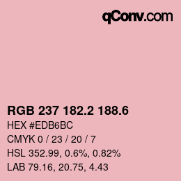 カラーコード: RGB 237 182.2 188.6 | qconv.com