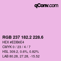 カラーコード: RGB 237 182.2 228.6 | qconv.com