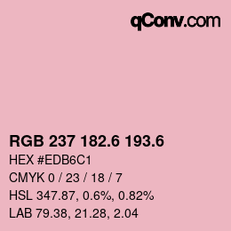 カラーコード: RGB 237 182.6 193.6 | qconv.com
