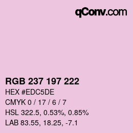 Color code: RGB 237 197 222 | qconv.com