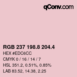 カラーコード: RGB 237 198.8 204.4 | qconv.com
