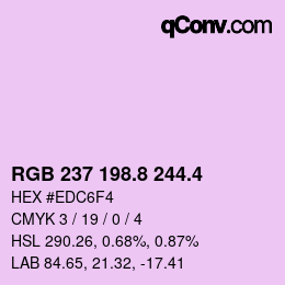 カラーコード: RGB 237 198.8 244.4 | qconv.com