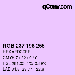 Color code: RGB 237 198 255 | qconv.com