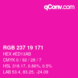 Color code: RGB 237 19 171 | qconv.com