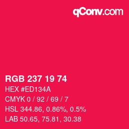 カラーコード: RGB 237 19 74 | qconv.com