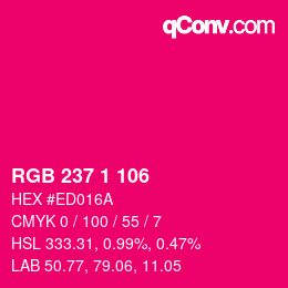 カラーコード: RGB 237 1 106 | qconv.com