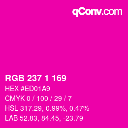 Color code: RGB 237 1 169 | qconv.com