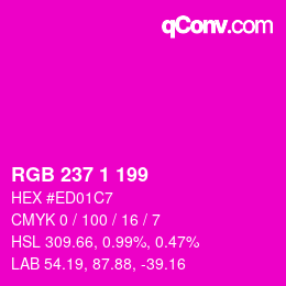カラーコード: RGB 237 1 199 | qconv.com