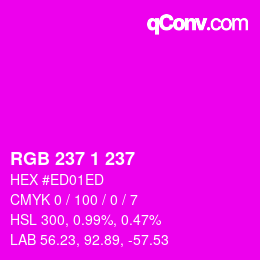Color code: RGB 237 1 237 | qconv.com