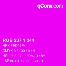 カラーコード: RGB 237 1 244 | qconv.com