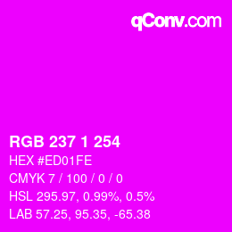 颜色代码: RGB 237 1 254 | qconv.com