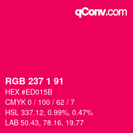 Color code: RGB 237 1 91 | qconv.com