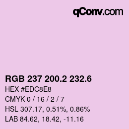 カラーコード: RGB 237 200.2 232.6 | qconv.com