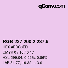 カラーコード: RGB 237 200.2 237.6 | qconv.com