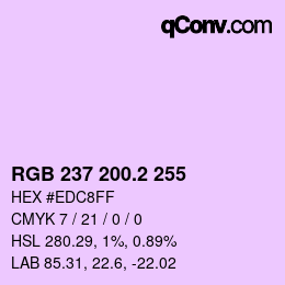 カラーコード: RGB 237 200.2 255 | qconv.com