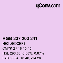 カラーコード: RGB 237 203 241 | qconv.com