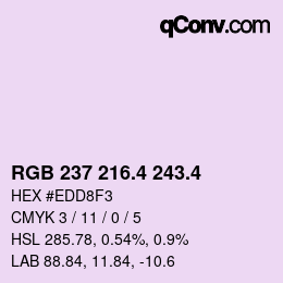 カラーコード: RGB 237 216.4 243.4 | qconv.com