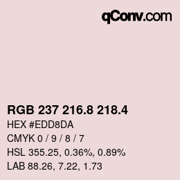 カラーコード: RGB 237 216.8 218.4 | qconv.com