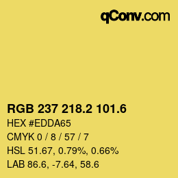 カラーコード: RGB 237 218.2 101.6 | qconv.com