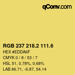 カラーコード: RGB 237 218.2 111.6 | qconv.com