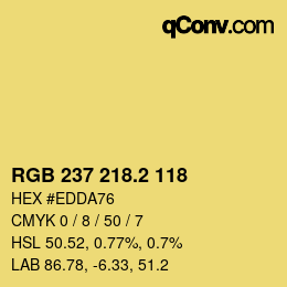 カラーコード: RGB 237 218.2 118 | qconv.com