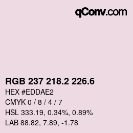 カラーコード: RGB 237 218.2 226.6 | qconv.com