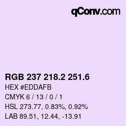 カラーコード: RGB 237 218.2 251.6 | qconv.com