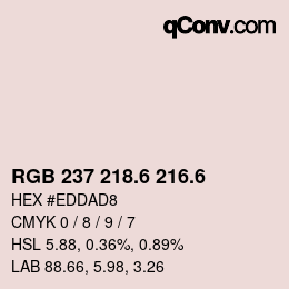 カラーコード: RGB 237 218.6 216.6 | qconv.com