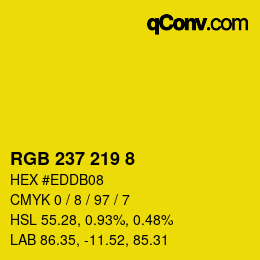 カラーコード: RGB 237 219 8 | qconv.com