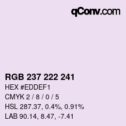 カラーコード: RGB 237 222 241 | qconv.com