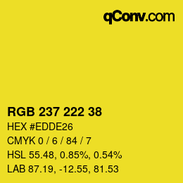 カラーコード: RGB 237 222 38 | qconv.com